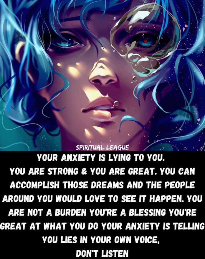 Your anxiety is lying